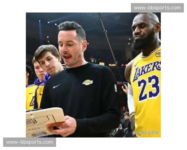 湖人雷迪克被迫三大转变 詹姆斯重掌持球大核角色